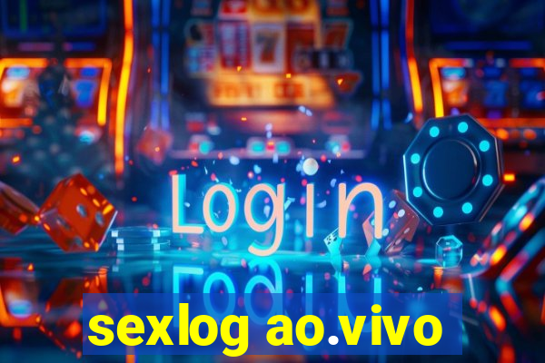 sexlog ao.vivo